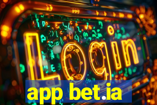 app bet.ia